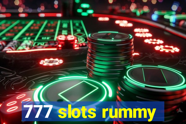 777 slots rummy