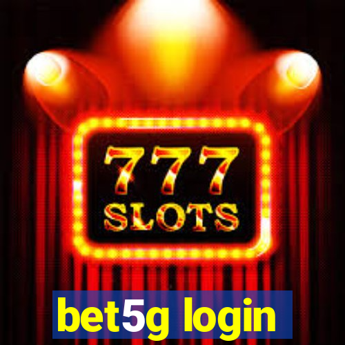 bet5g login