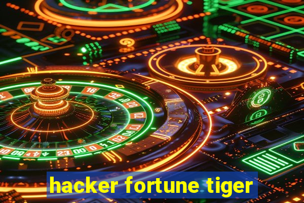 hacker fortune tiger