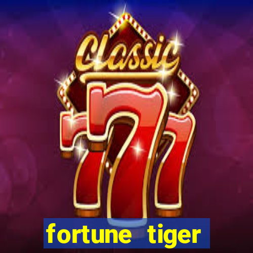 fortune tiger grande slots