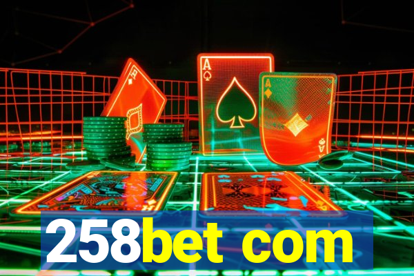 258bet com