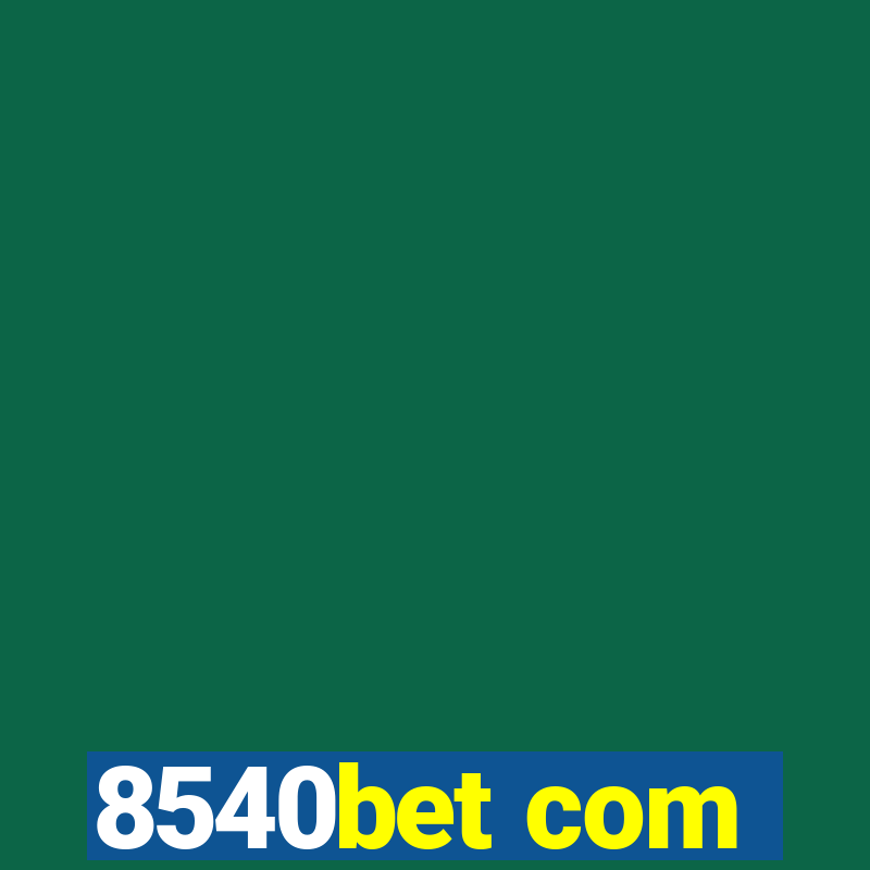 8540bet com