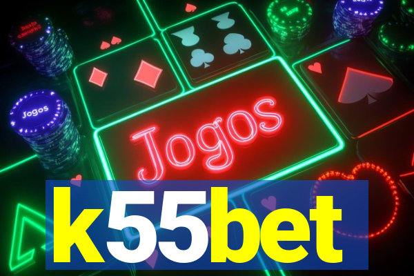 k55bet