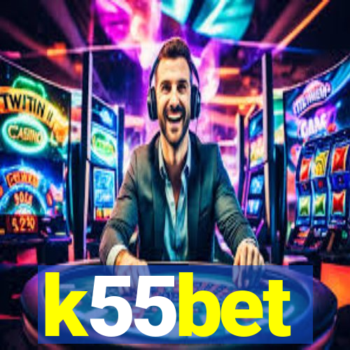 k55bet