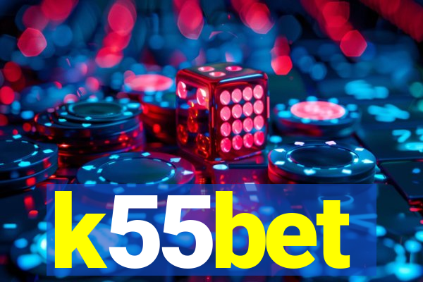 k55bet