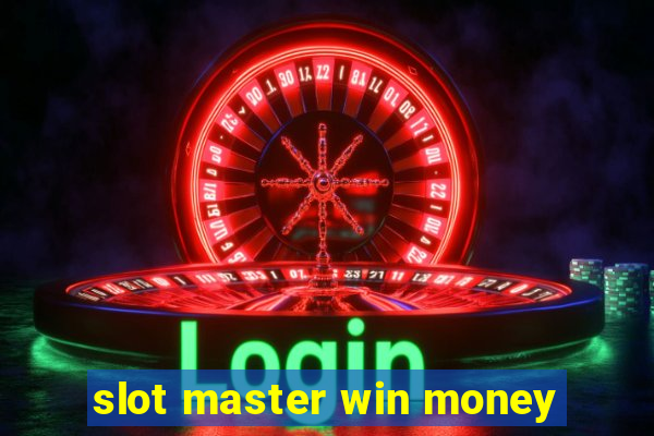 slot master win money