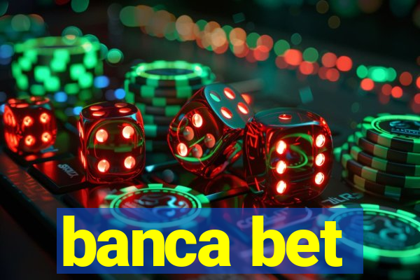 banca bet