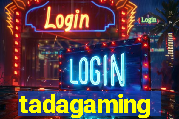 tadagaming