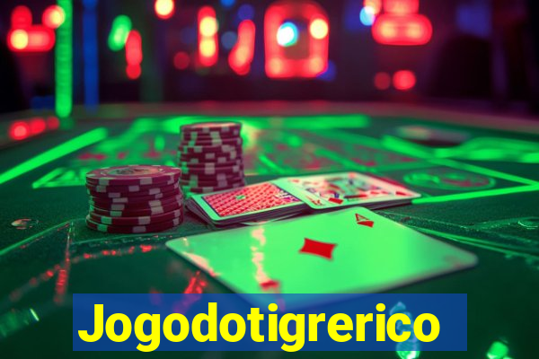 Jogodotigrerico