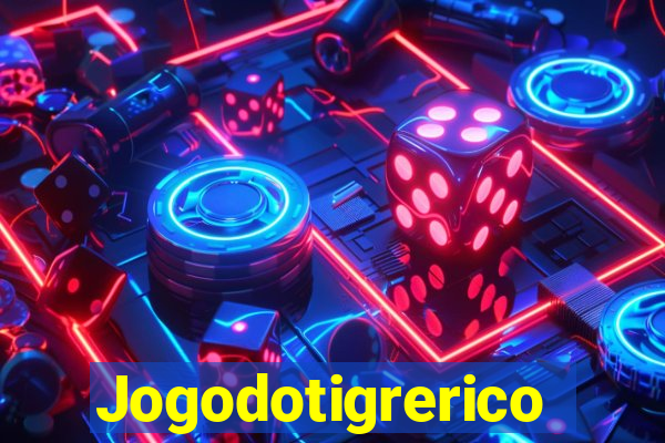 Jogodotigrerico