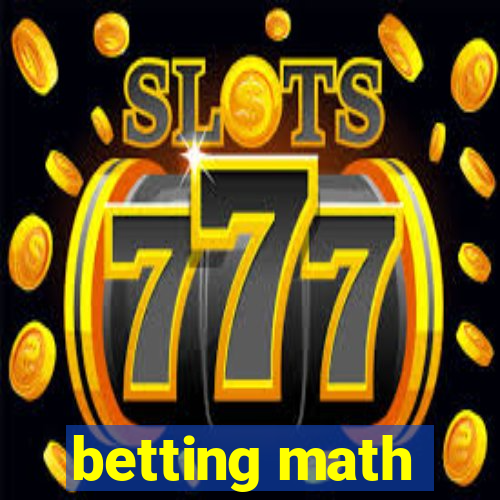 betting math