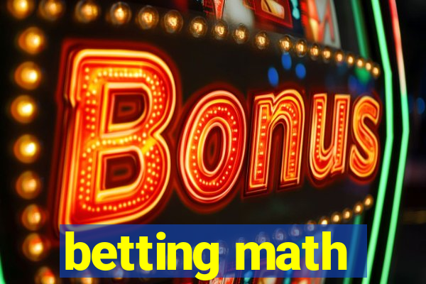 betting math