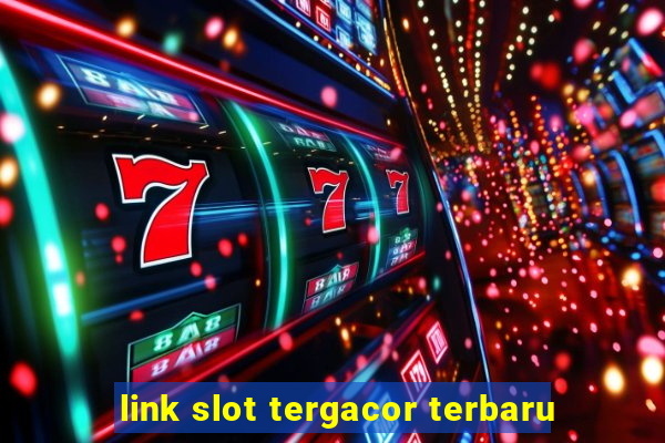 link slot tergacor terbaru