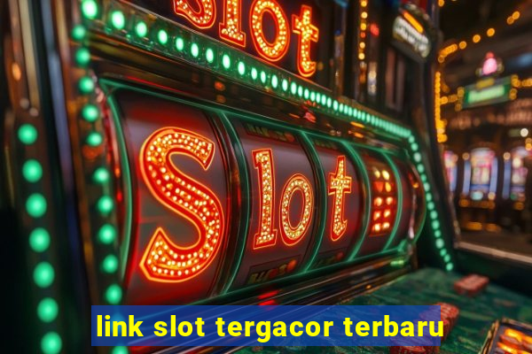 link slot tergacor terbaru