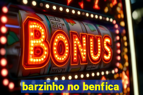 barzinho no benfica