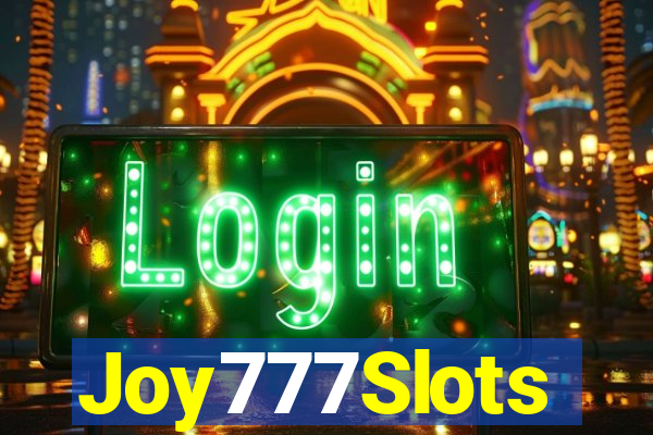 Joy777Slots