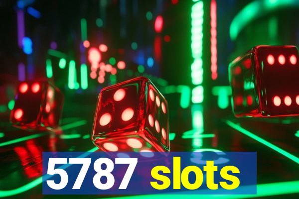 5787 slots