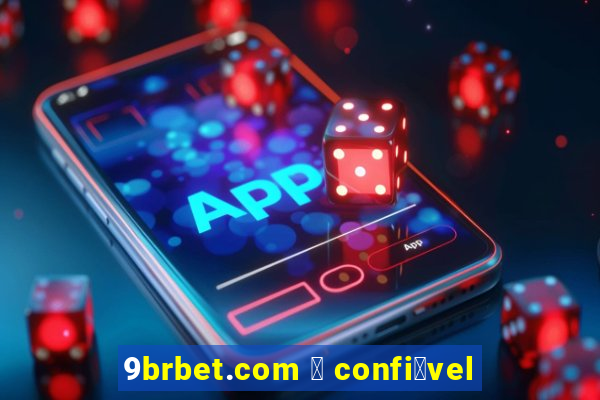 9brbet.com 茅 confi谩vel