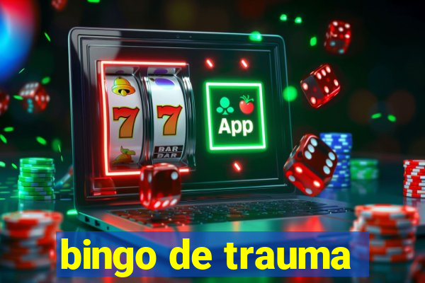 bingo de trauma