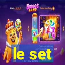 le set