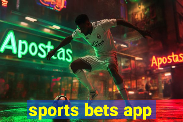 sports bets app