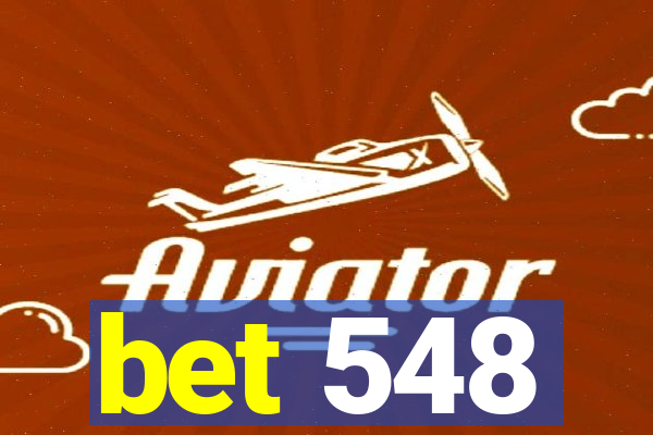 bet 548