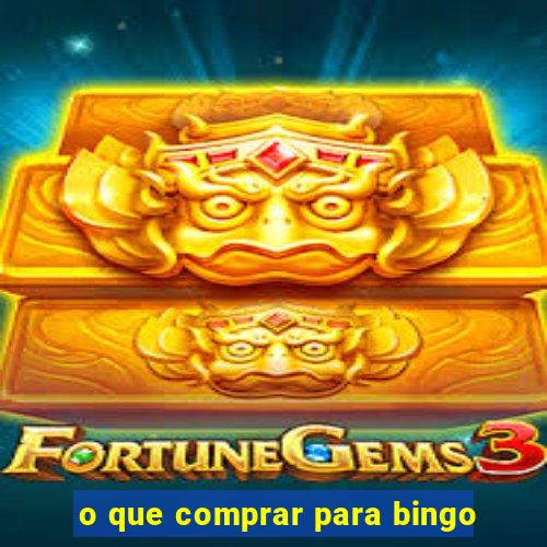 o que comprar para bingo