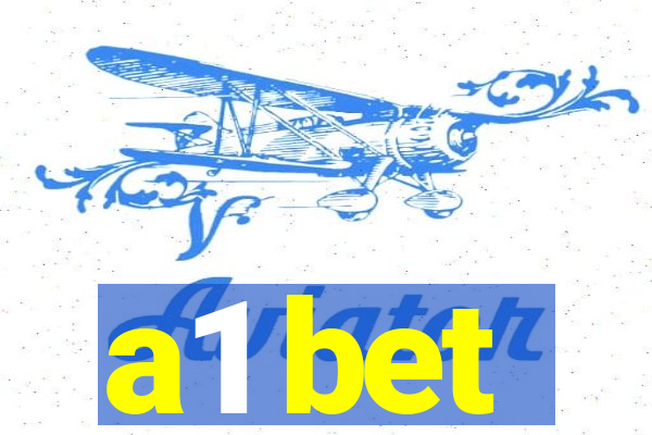 a1 bet