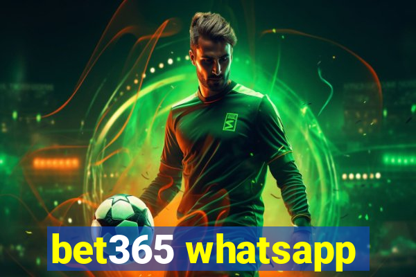 bet365 whatsapp