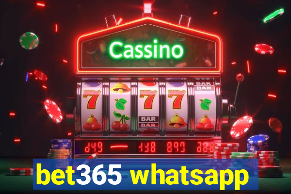 bet365 whatsapp