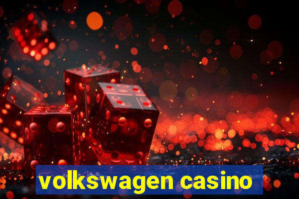 volkswagen casino