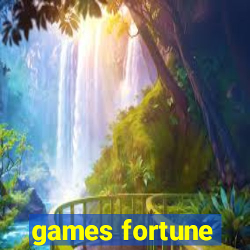 games fortune