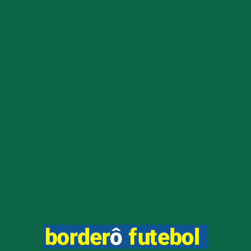 borderô futebol