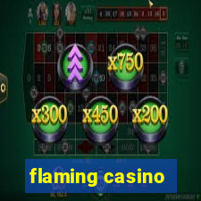 flaming casino