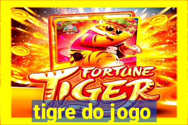 tigre do jogo