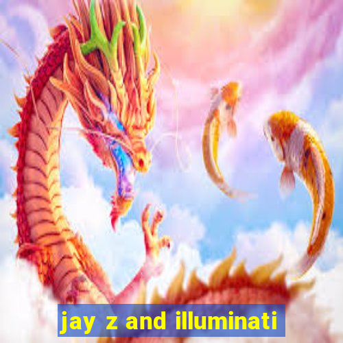 jay z and illuminati