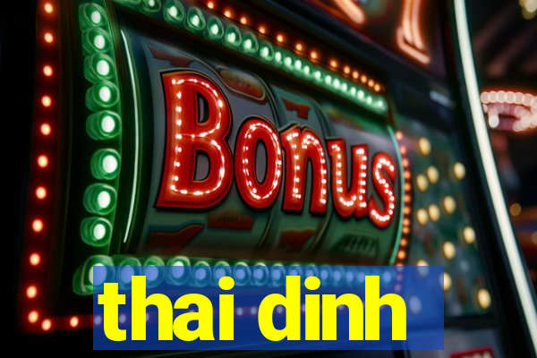 thai dinh