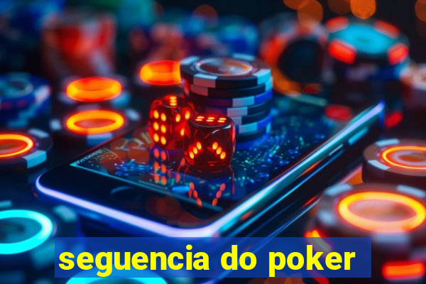 seguencia do poker