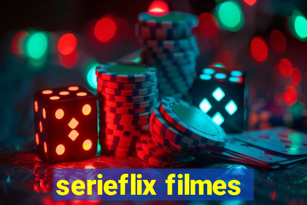 serieflix filmes