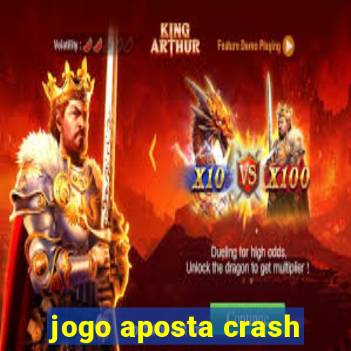 jogo aposta crash