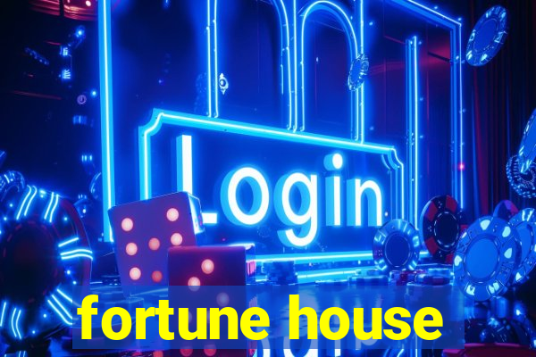 fortune house