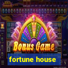 fortune house