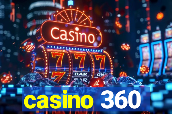 casino 360