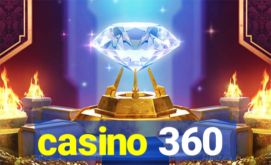 casino 360