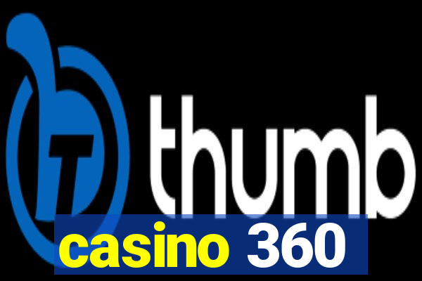 casino 360