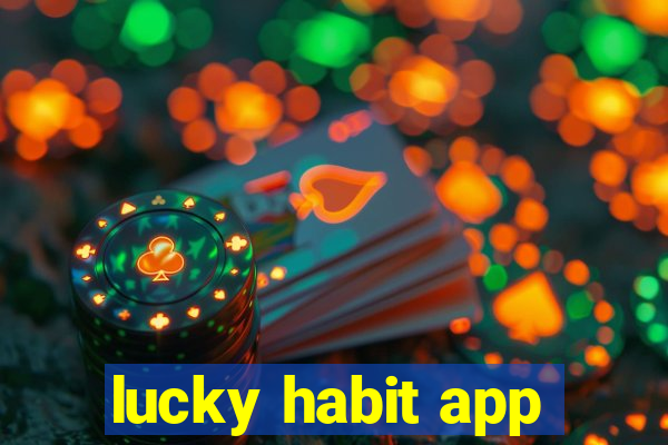 lucky habit app