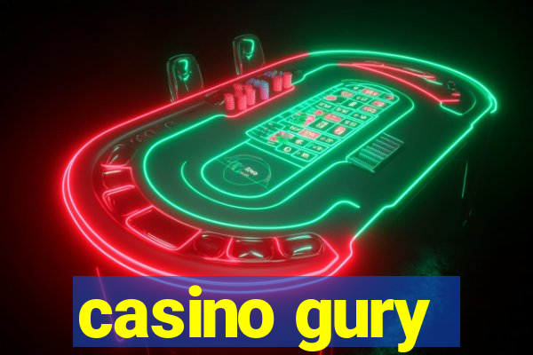 casino gury