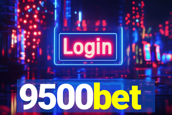 9500bet