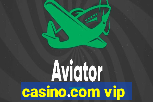 casino.com vip