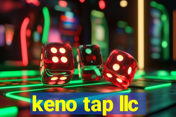 keno tap llc